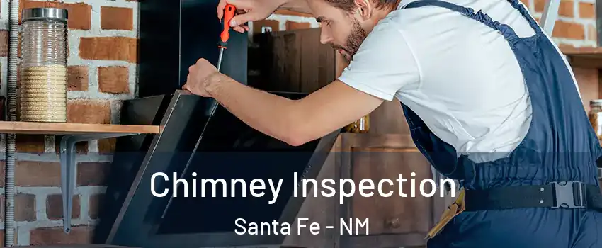  Chimney Inspection Santa Fe - NM