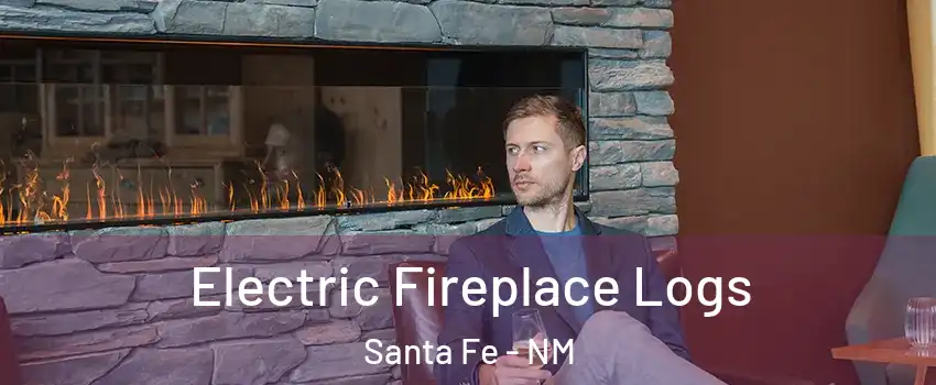  Electric Fireplace Logs Santa Fe - NM