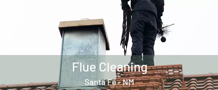  Flue Cleaning Santa Fe - NM