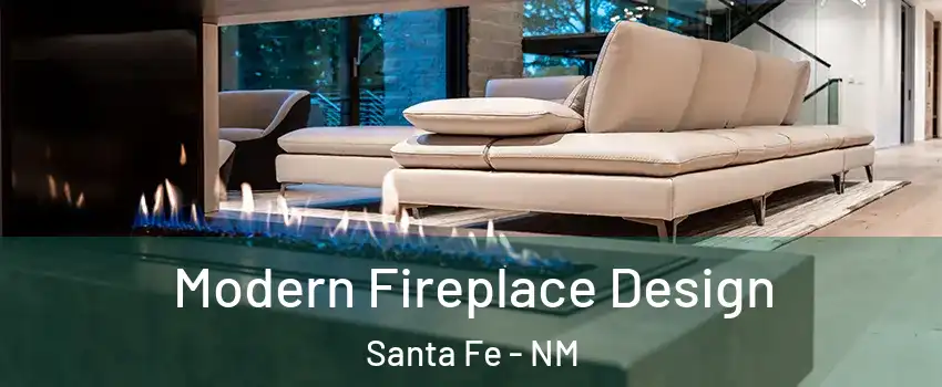  Modern Fireplace Design Santa Fe - NM
